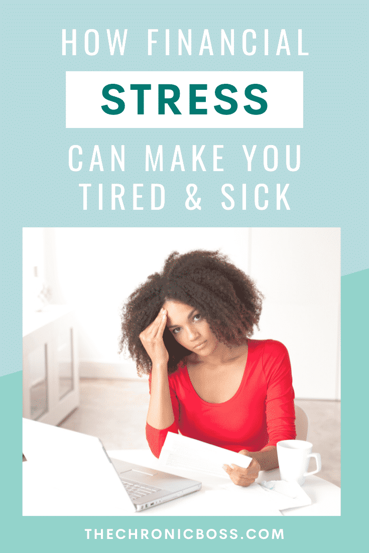 How Financial Stress Can Make You Sick and Tired